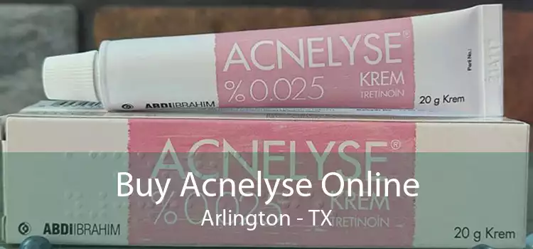 Buy Acnelyse Online Arlington - TX