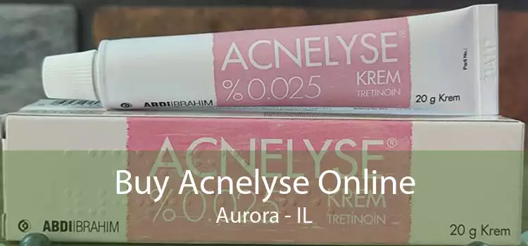 Buy Acnelyse Online Aurora - IL