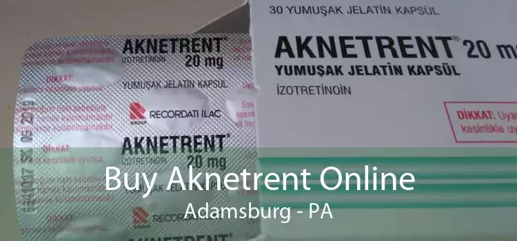 Buy Aknetrent Online Adamsburg - PA