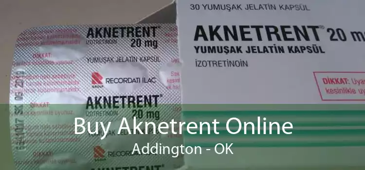 Buy Aknetrent Online Addington - OK
