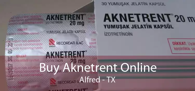Buy Aknetrent Online Alfred - TX