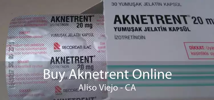 Buy Aknetrent Online Aliso Viejo - CA