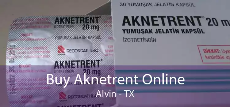 Buy Aknetrent Online Alvin - TX