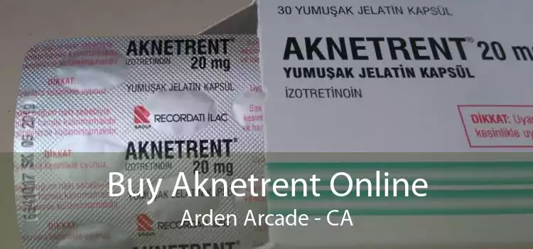 Buy Aknetrent Online Arden Arcade - CA