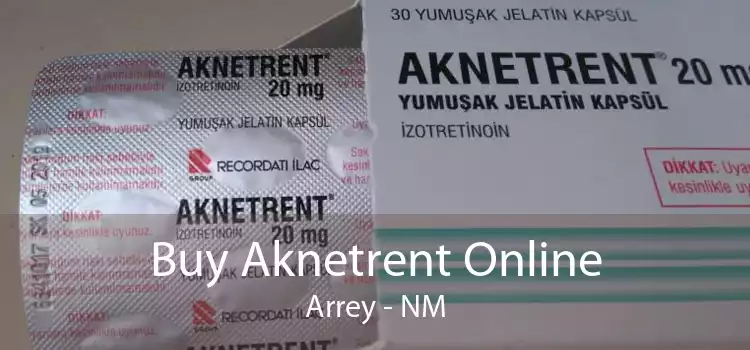 Buy Aknetrent Online Arrey - NM
