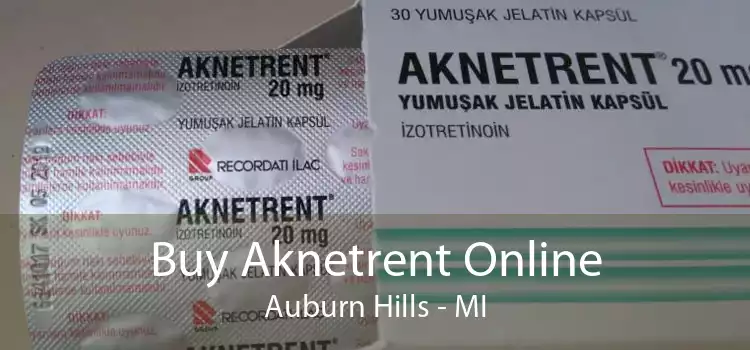 Buy Aknetrent Online Auburn Hills - MI