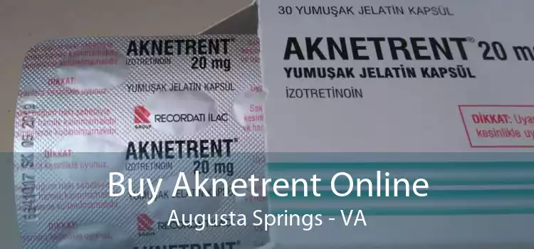 Buy Aknetrent Online Augusta Springs - VA