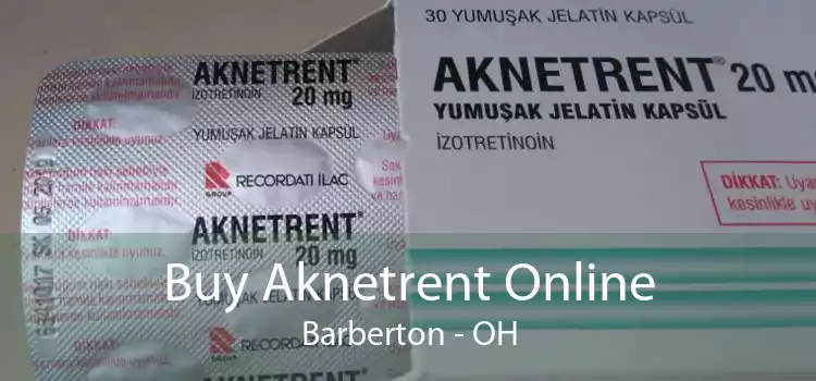 Buy Aknetrent Online Barberton - OH