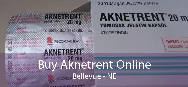 Buy Aknetrent Online Bellevue - NE