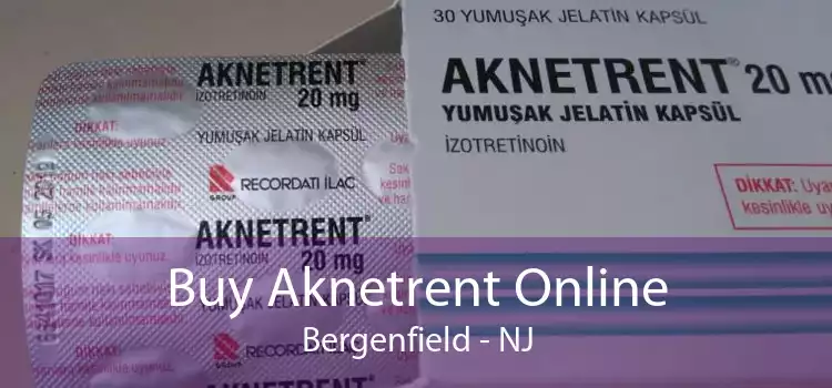 Buy Aknetrent Online Bergenfield - NJ