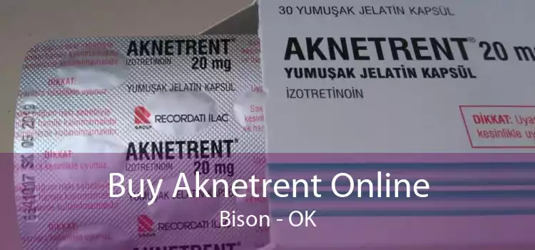 Buy Aknetrent Online Bison - OK
