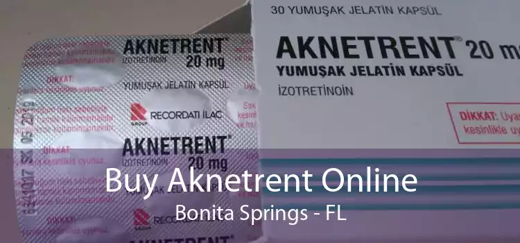 Buy Aknetrent Online Bonita Springs - FL