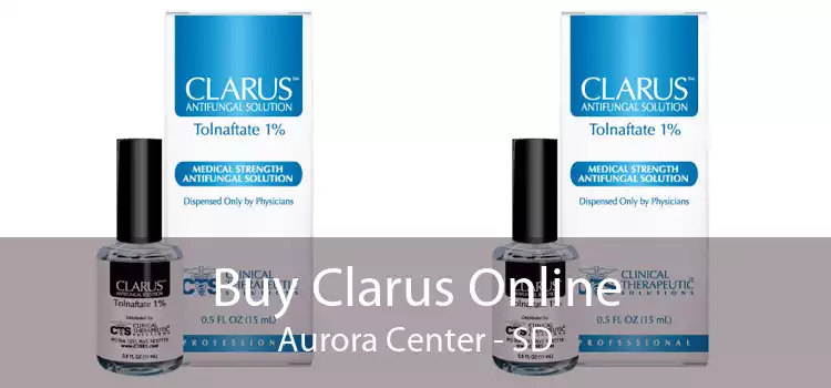 Buy Clarus Online Aurora Center - SD