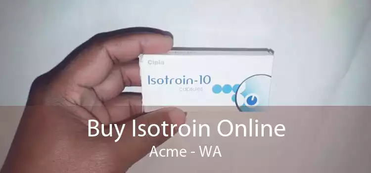 Buy Isotroin Online Acme - WA
