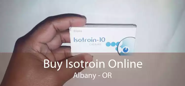 Buy Isotroin Online Albany - OR