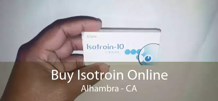 Buy Isotroin Online Alhambra - CA