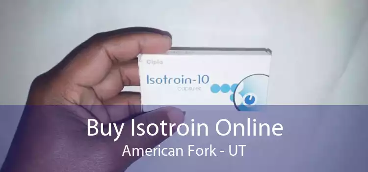 Buy Isotroin Online American Fork - UT