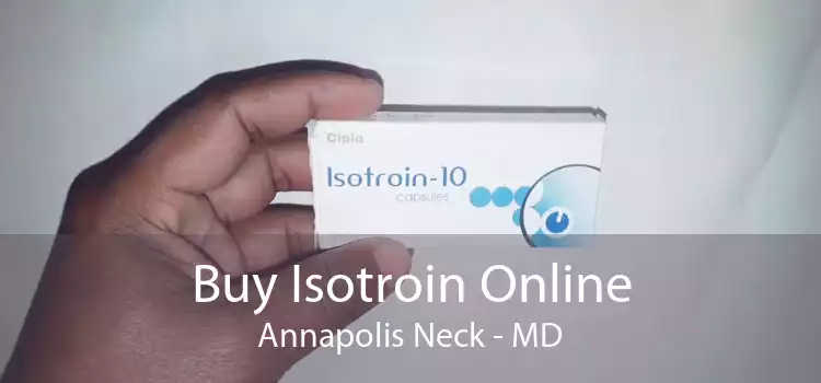 Buy Isotroin Online Annapolis Neck - MD