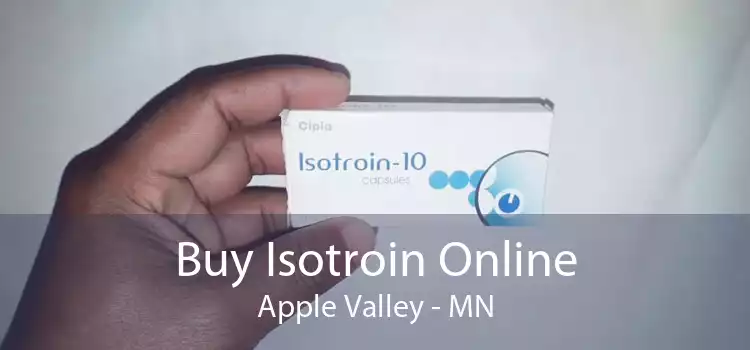 Buy Isotroin Online Apple Valley - MN