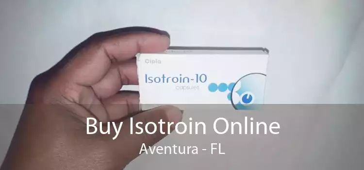 Buy Isotroin Online Aventura - FL