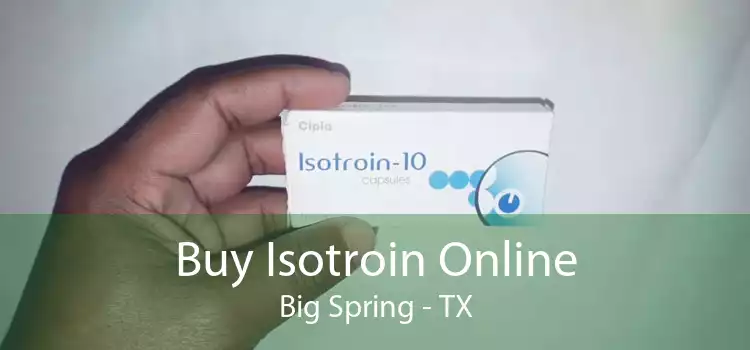 Buy Isotroin Online Big Spring - TX
