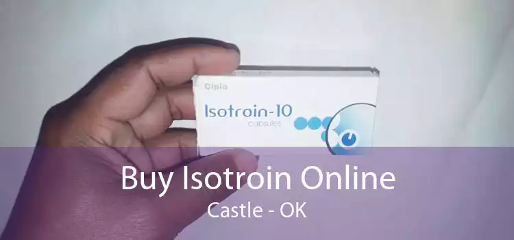 Buy Isotroin Online Castle - OK