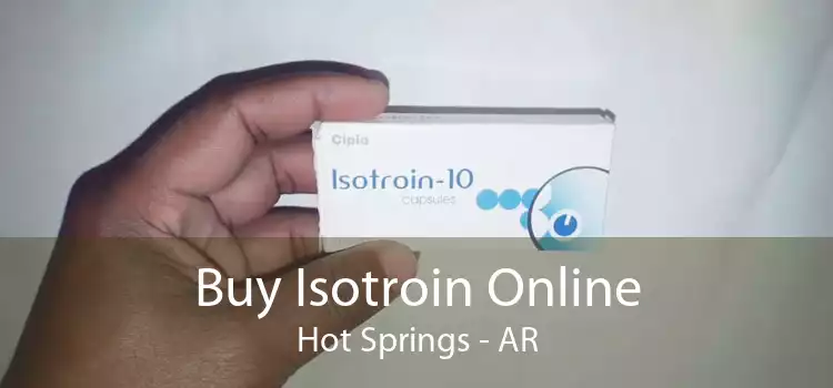 Buy Isotroin Online Hot Springs - AR