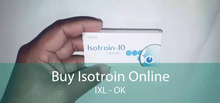 Buy Isotroin Online IXL - OK