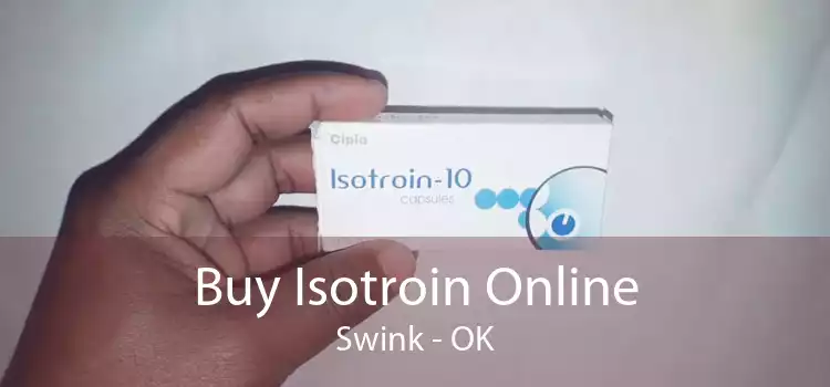 Buy Isotroin Online Swink - OK