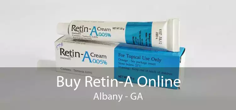 Buy Retin-A Online Albany - GA