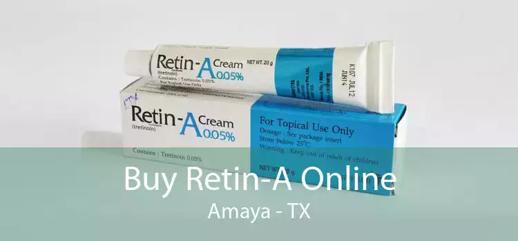Buy Retin-A Online Amaya - TX