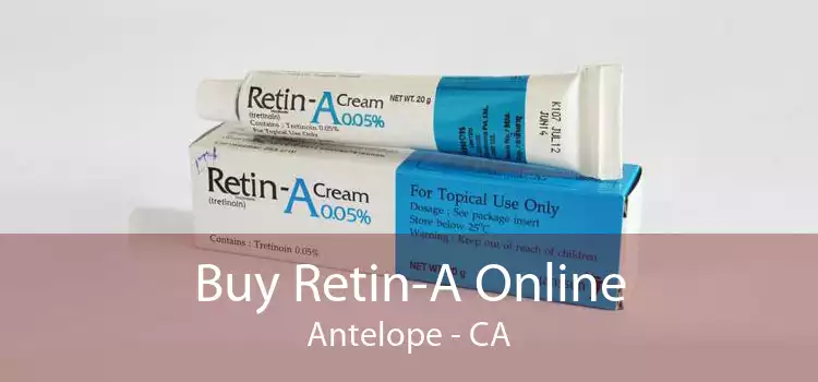 Buy Retin-A Online Antelope - CA