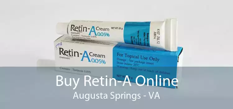 Buy Retin-A Online Augusta Springs - VA