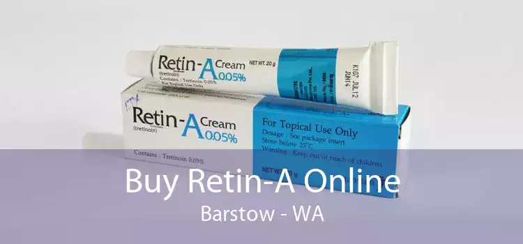 Buy Retin-A Online Barstow - WA
