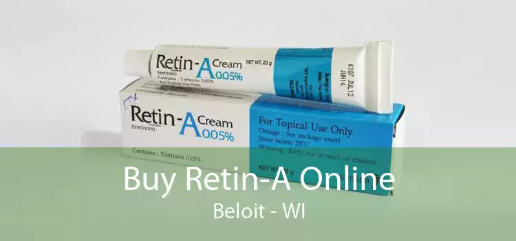 Buy Retin-A Online Beloit - WI