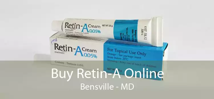 Buy Retin-A Online Bensville - MD